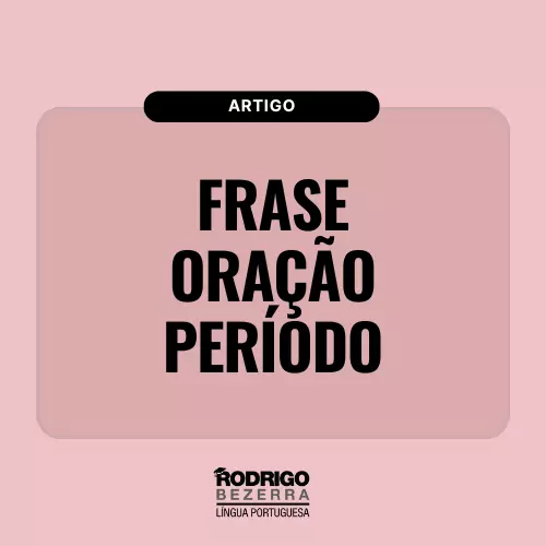 Frase, oração e período